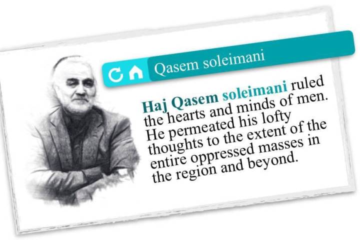  Haj Qasem soleimani ruled the hearts and minds of men.