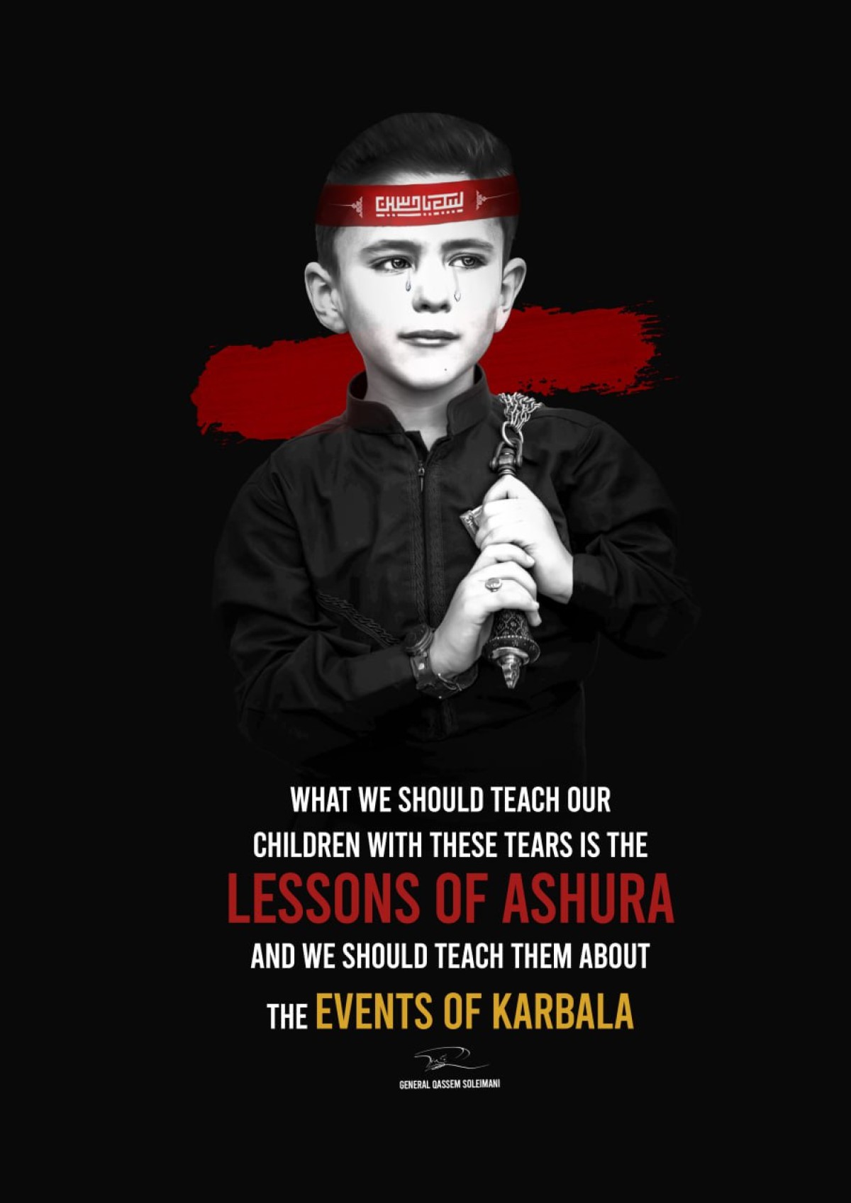 WE SHOULD TEACH THEM ABOUT THE EVENTS OF KARBALA