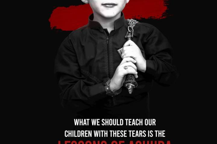 WE SHOULD TEACH THEM ABOUT THE EVENTS OF KARBALA